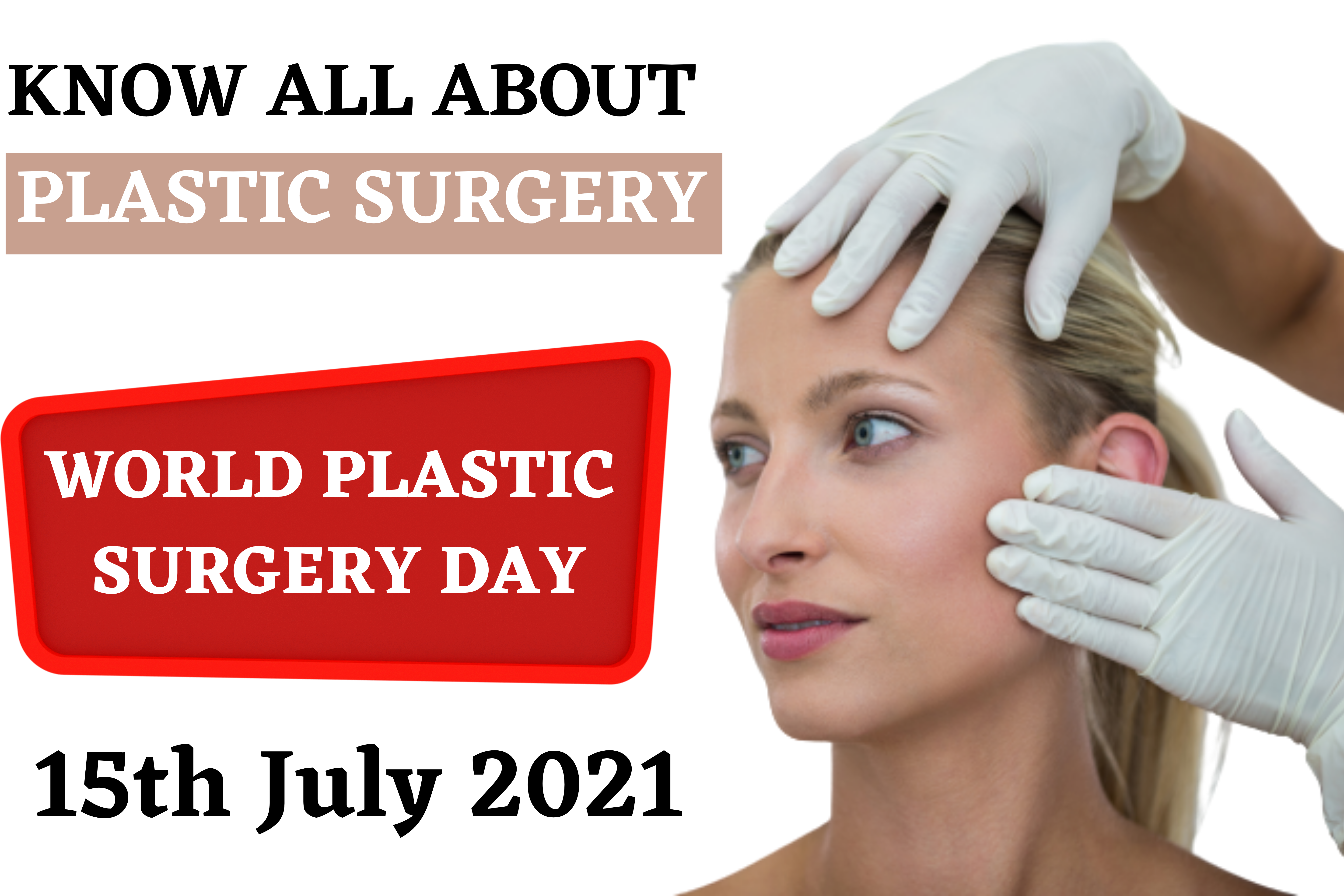 15th of July World Plastic Surgery Day