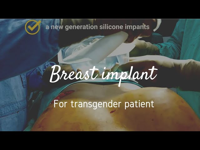 Breast Implant in Transgender patient